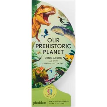Sue Lowell Gallion Our Prehistoric Planet