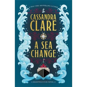 Cassandra Clare A Sea Change