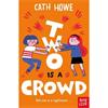 Cath Howe Two Is A Crowd
