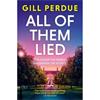 Gill Perdue All Of Them Lied
