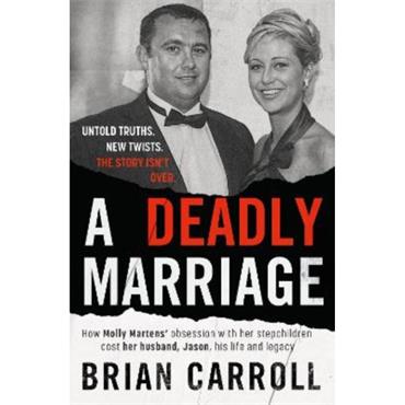 Brian Carroll A Deadly Marriage