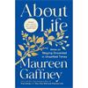 Maureen Gaffney About Life
