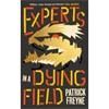 Patrick Freyne Experts In A Dying Field