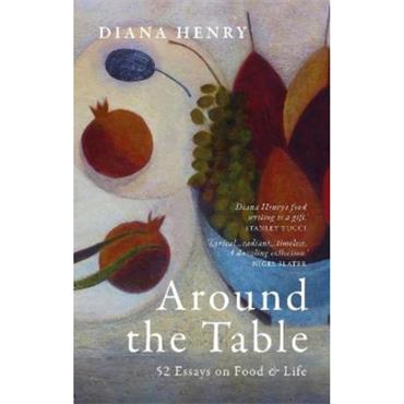 Diana Henry Around The Table