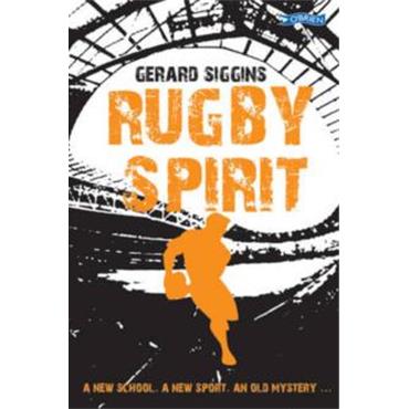 Gerard Siggins Rugby Spirit (Book 1)