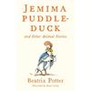 Beatrix Potter Jemima Puddle Duck And Other Animal Stories