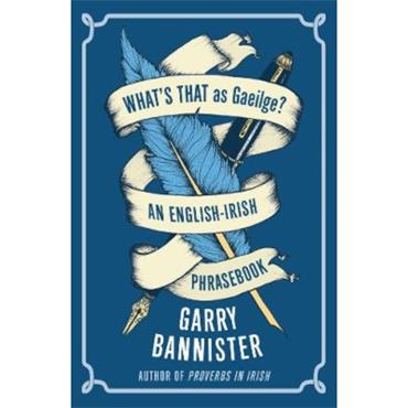 Garry Bannister What's That As Gaeilge