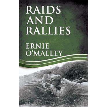 Ernie O'Malley Raids And Rallies