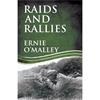 Ernie O'Malley Raids And Rallies