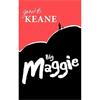 John B. Keane Big Maggie