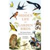 Dominic Couzens The Hidden Life of Garden Birds