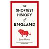 James Hawes The Shortest History of England