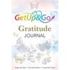Get Up & go Get Up & Go Gratitude Journal