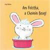 Jorge Muhle Am Folctha, A Choinín Beag!