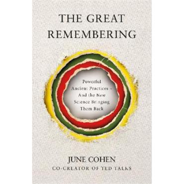 June Cohen The Great Remembering