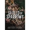 Devney Perry Shield of Sparrows
