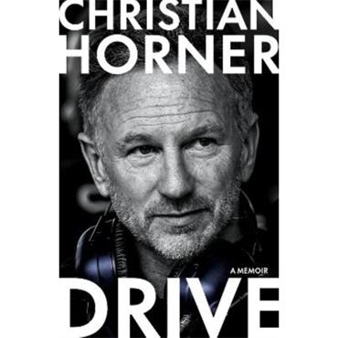 Christian Horner Drive: A Memoir