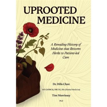 Dr. Dílis Clare Uprooted Medicine