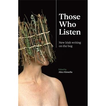 Alice Kinsella Those Who Listen