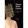 Alice Kinsella Those Who Listen