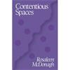 Rosaleen Mcdonagh Contentious Spaces