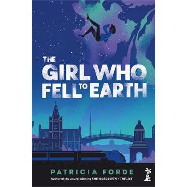 Patricia Forde The Girl Who Fell to Earth