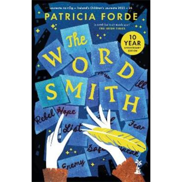 Patricia Forde The Wordsmith (10th Anniversary Edition)