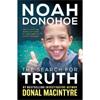 Donal Macintyre Noah Donohoe: The Search for Truth