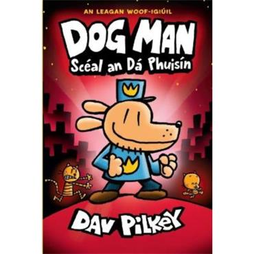 Dav Pilkey Dog Man Scéal An Dá Puisín