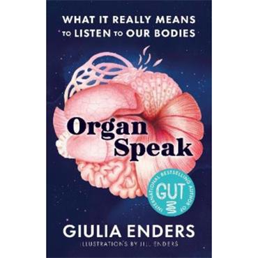Giulia Enders Organ Speak