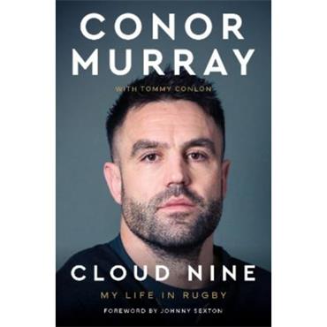 Conor Murray Cloud Nine: My Life In Rugby