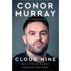 Conor Murray Cloud Nine: My Life In Rugby