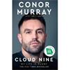 Conor Murray Cloud Nine: My Life In Rugby