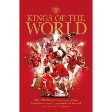 Manchester United fc Manchester United: Kings Of The World: 2005 - 2008