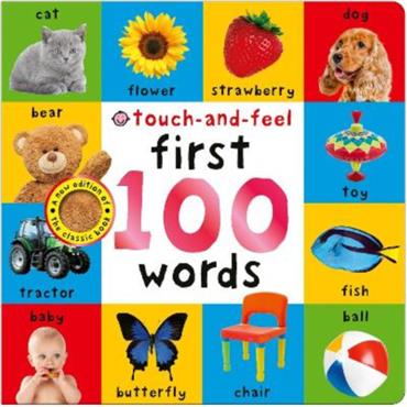 Priddy Books First 100 Words: Touch-And-Feel