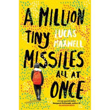 Lucas Maxwell A Million Tiny Missiles All At Once