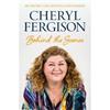 Cheryl Fergison Behind The Scenes