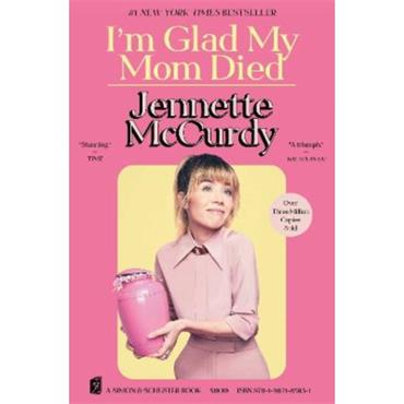 Jennette Mccurdy I'm Glad My Mom Died