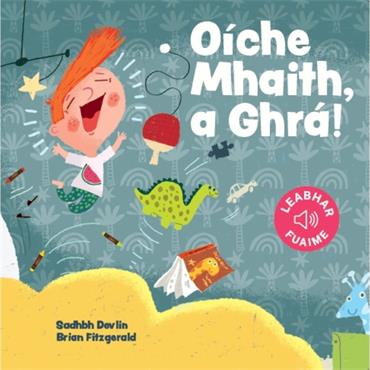 Sadhbh Devlin Oíche Mhaith, A Ghrá