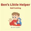 Eoin Leyden Ben's Little Helper: Nail Cutting