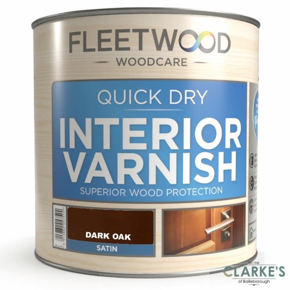 Fleetwood Interior Varnish Dark Oak 1L Satin EEC Homevalue