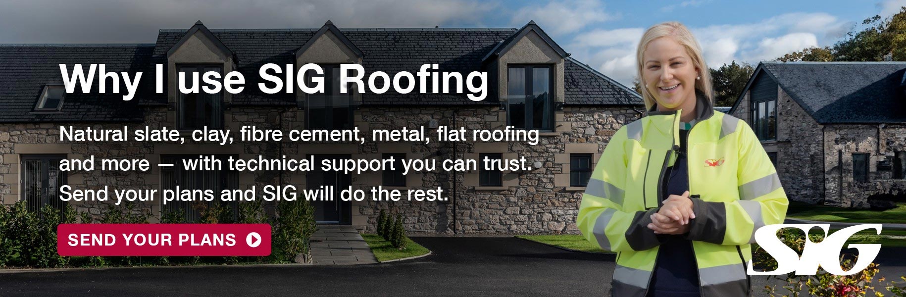 Natural slate, clay, fibre cement, metal, flat roofing, and more. With technical support you can trust. Send your plans and SIG will do the rest