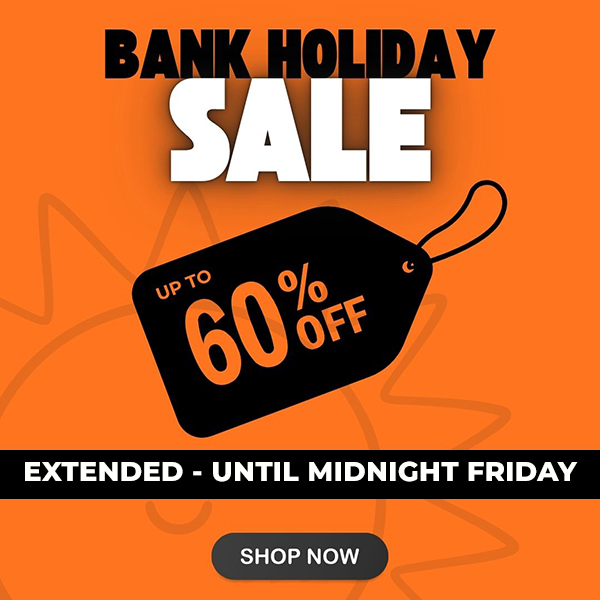 BANK HOLIDAY SALE